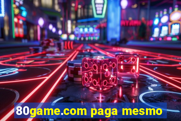 80game.com paga mesmo